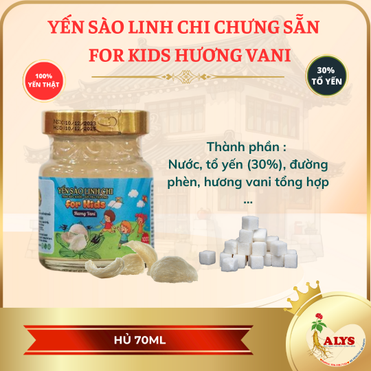 Yến sào linh chi chưng sẵn for kids hương vani (cho trẻ) (lọ x 70ml)